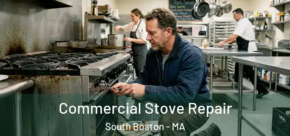  Commercial Stove Repair South Boston - MA