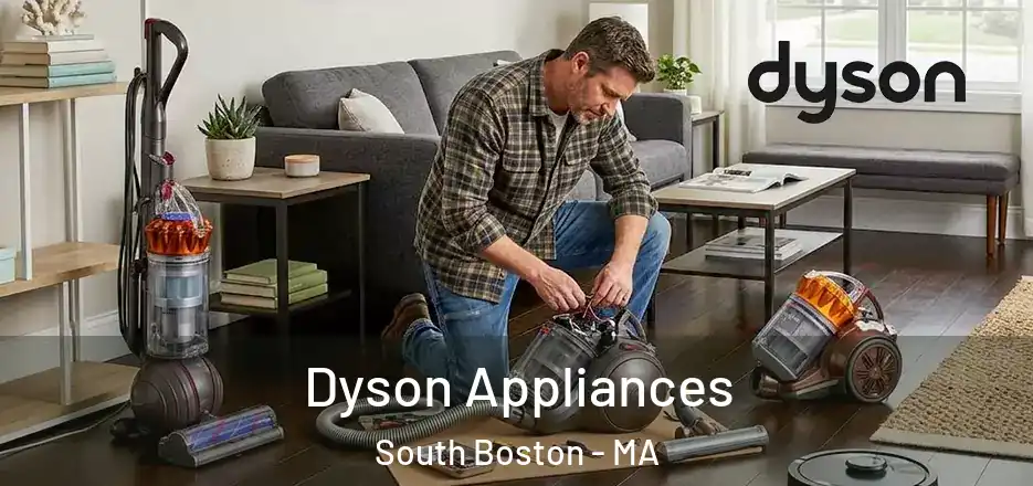  Dyson Appliances South Boston - MA
