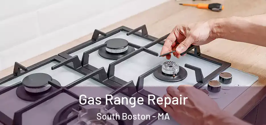  Gas Range Repair South Boston - MA