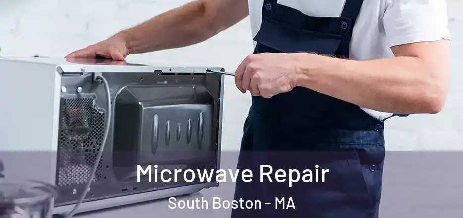  Microwave Repair South Boston - MA