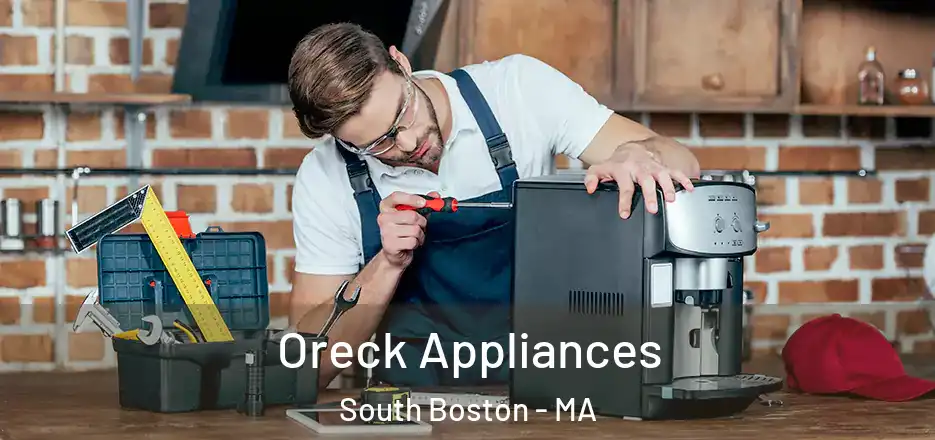  Oreck Appliances South Boston - MA