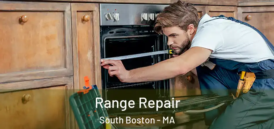  Range Repair South Boston - MA